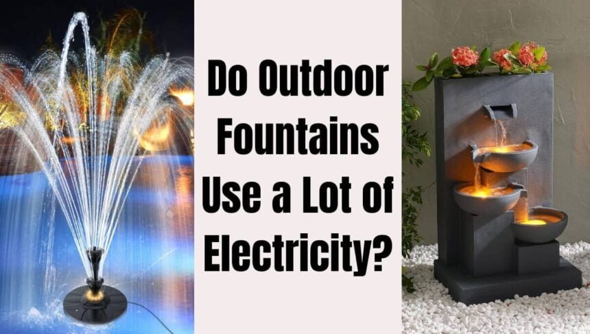 Outdoor Fountains Electricity Cost